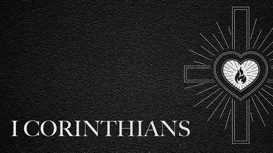 The Journey Through 1 Corinthians