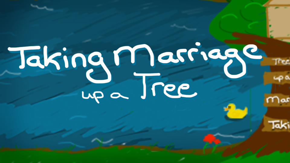 Taking Marriage Up A Tree